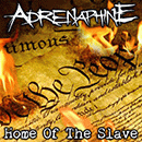Adrenaphine : Home of the Slave